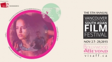 Vancouver Hosts The Best Of South Asian North American And International Cinema At VISAFF 2015