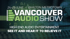 Vancouver Audio Show 2016: See it and hear it to believe it