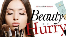 Beauty in a Hurry:  A quick guide to perfect your visage during the morning rush