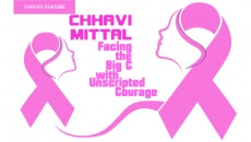 Chhavi Mittal: Facing the Big C with Unscripted Courage