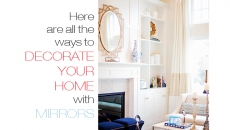 Here are all the ways to decorate your house with mirrors