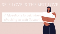 Self Love is the Best Love: 7 Questions to Ask When Checking-In With Yourself