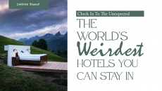 Check In to the Unexpected: The World’s Weirdest Hotels You Can Stay In