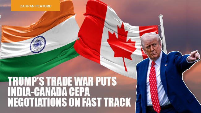 Trump's Trade War Puts India-Canada CEPA Negotiations on Fast Track