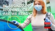 BC Businesses to Reopen | Malls, Restaurants & Hair Salons Open | Are We Ready ?