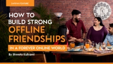 How To Build Strong Offline Friendships In A Forever Online World
