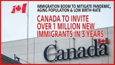 WATCH: Canada To Welcome Over 1 Million New Immigrants in 3 years