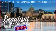 Meanwhile in Canada, BC kickstarting PHASE 3 of Re-Opening the Economy