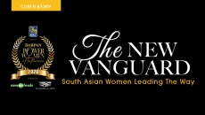 The New Vanguard- South Asian Women Leading The Way