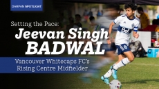 Setting the Pace: Jeevan Singh Badwal - Vancouver Whitecaps FC’s Rising Centre Midfielder
