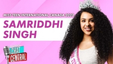 WATCH: Meet Miss Teen International Canada 2022 - Samriddhi Singh