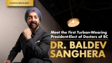 Meet the First Turban-Wearing President-Elect of Doctors of BC: Dr. Baldev Sanghera