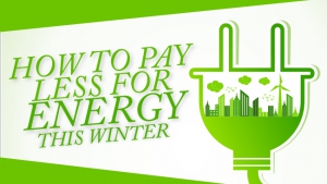 How to Pay Less For Energy this Winter