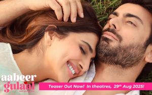 Aabeer Gulaal - Official Teaser | Fawad Khan | Vaani Kapoor | August 29, 2025
