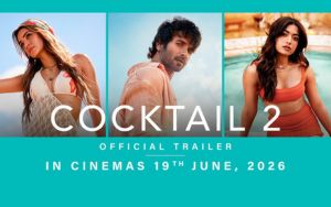 Cocktail 2 Official Trailer | Shahid Kapoor, Kriti Sanon, Rashmika Mandanna | In Cinemas 19th June