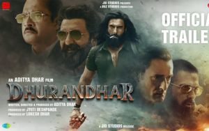 Dhurandhar Official Trailer | Ranveer Singh | Aditya Dhar | In Cinemas 5th December 2025