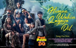 HUMNE WAHIN LAGAYA DIL | PATI PATNI AUR WOH DO | Ayushmann,Badshah,Krish-Kishore Mondal,Kunaal,Devv