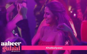 Khalbaliyaan | Aabeer Gulaal | Fawad Khan | Vaani Kapoor | Sep 12, 2025