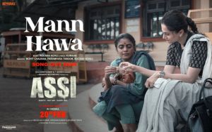 ASSI: Mann Hawa (Song) | Taapsee Pannu | Rochak K, Mohit Chauhan, Parampara | Anubhav S | Bhushan K