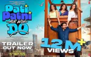 PATI PATNI AUR WOH DO (Trailer): Ayushmann, Wamiqa, Sara, Rakul | Mudassar, Bhushan K, Juno | 15 May